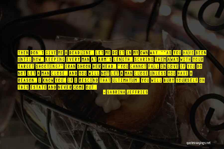 Love That You Give Away Quotes By Sabrina Jeffries Love That You Give Away Quotes By Sabrina Jeffries