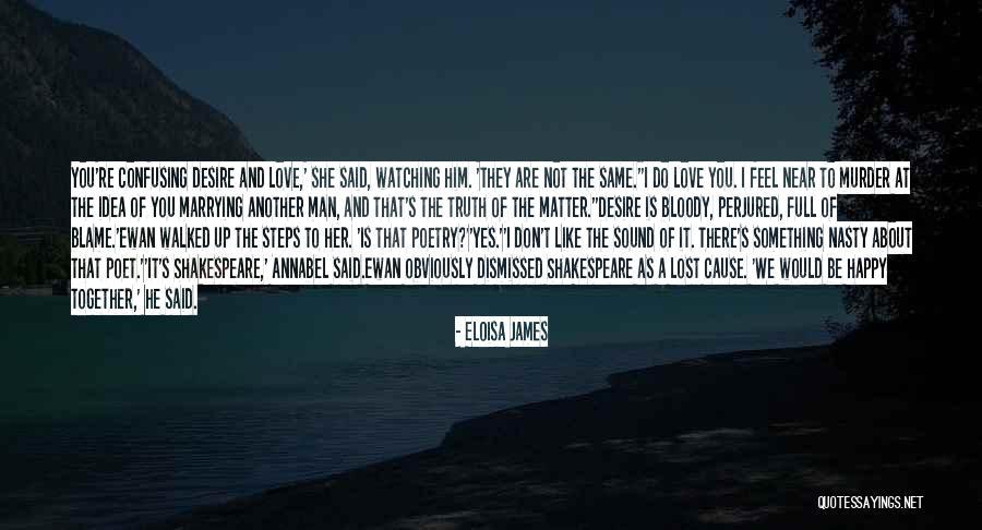 Love That's Lost Quotes By Eloisa James Love That's Lost Quotes By Eloisa James