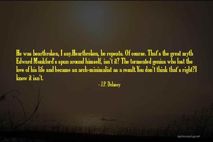 Love That's Lost Quotes By J.P. Delaney Love That's Lost Quotes By J.P. Delaney