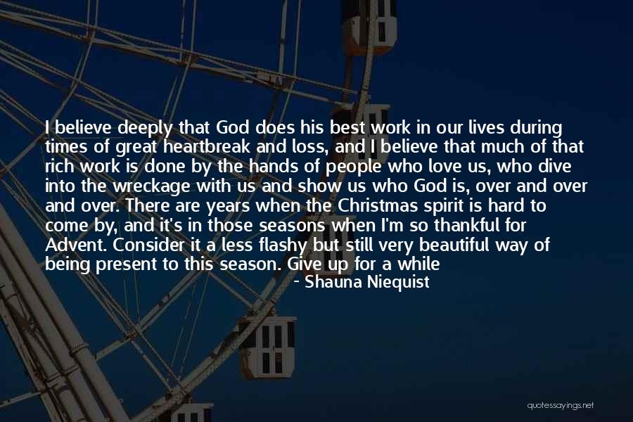 Love That's Lost Quotes By Shauna Niequist Love That's Lost Quotes By Shauna Niequist