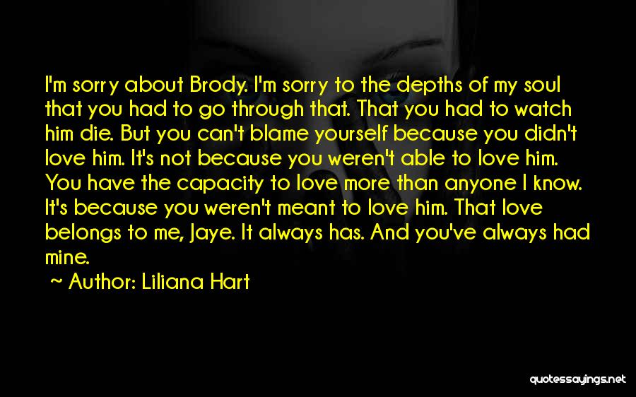 Love That's Not Mine Quotes By Liliana Hart