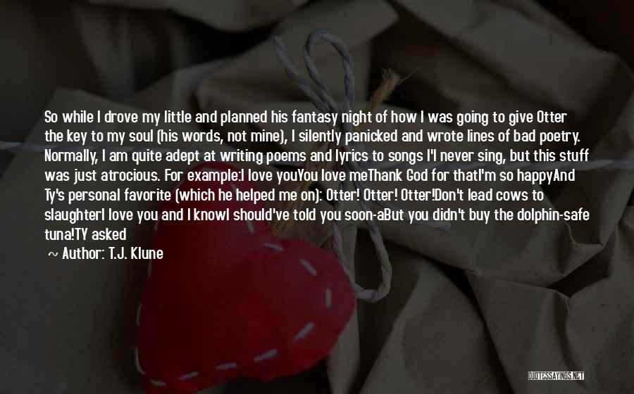 Love That's Not Mine Quotes By T.J. Klune