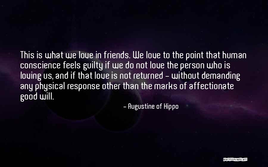 Love That's Not Returned Quotes By Augustine Of Hippo