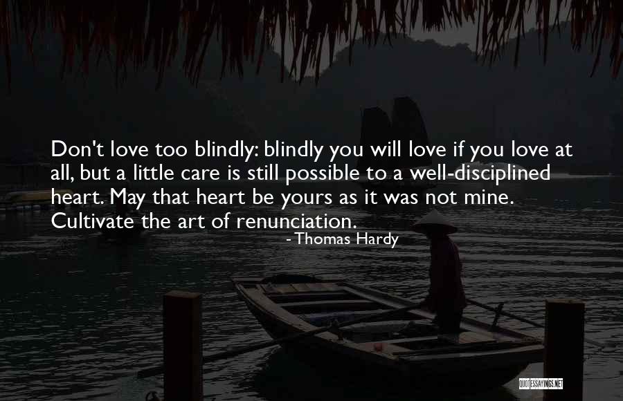 Love That's Not Yours Quotes By Thomas Hardy Love That's Not Yours Quotes By Thomas Hardy