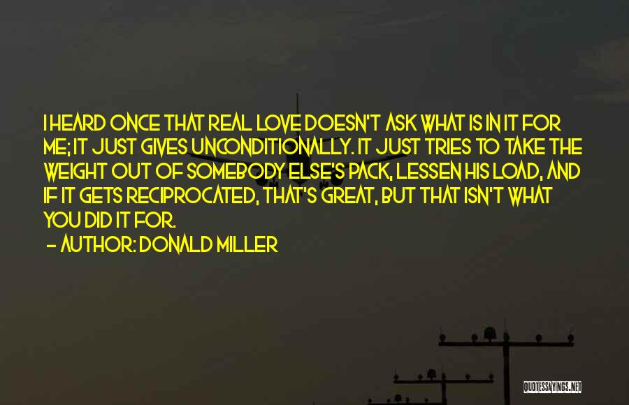 Love That's Real Quotes By Donald Miller