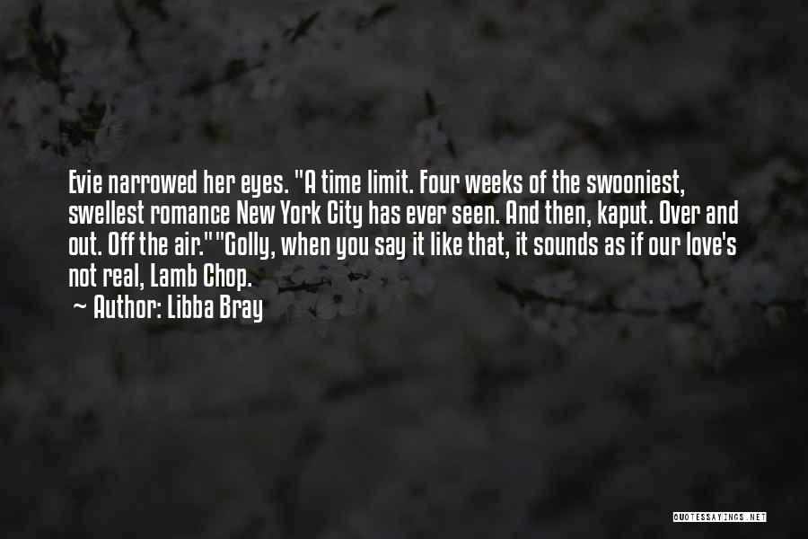 Love That's Real Quotes By Libba Bray