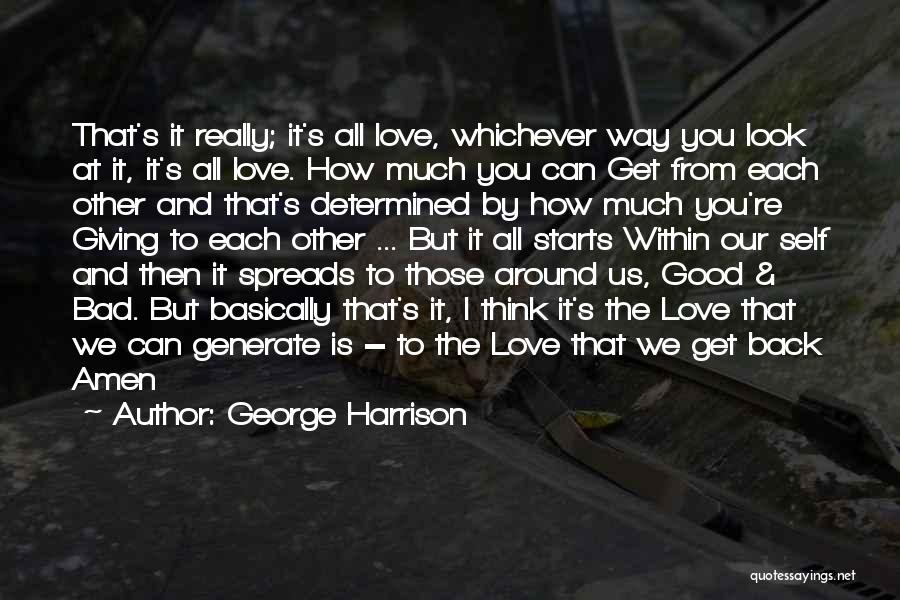 Love The Beatles Quotes By George Harrison