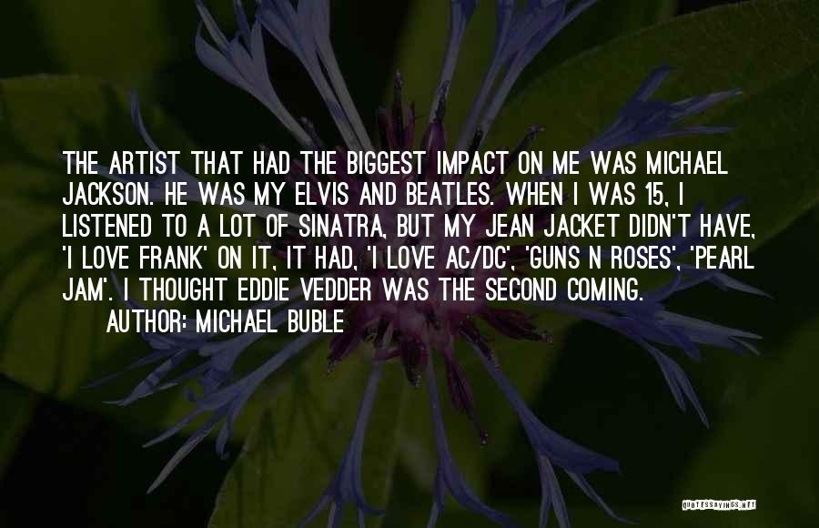 Love The Beatles Quotes By Michael Buble