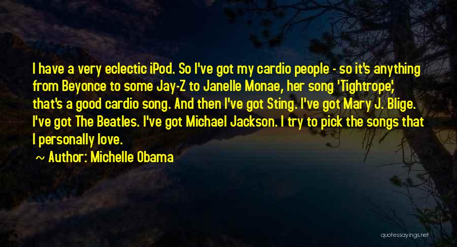 Love The Beatles Quotes By Michelle Obama