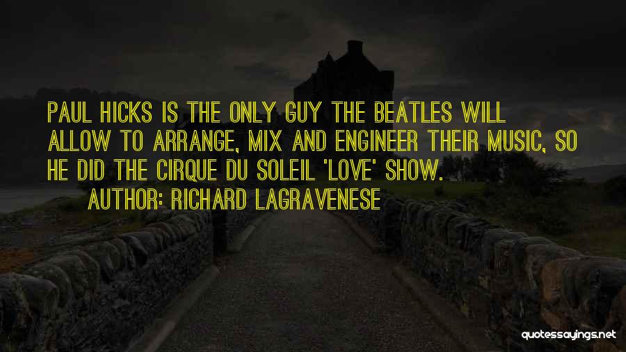 Love The Beatles Quotes By Richard LaGravenese