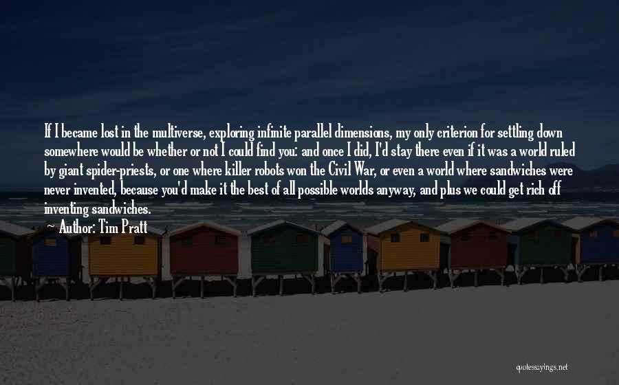 Love The Best Quotes By Tim Pratt