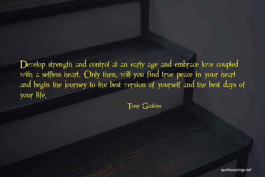 Love The Best Quotes By Tony Gaskins