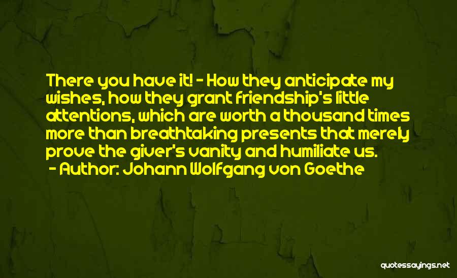 Love The Giver Quotes By Johann Wolfgang Von Goethe