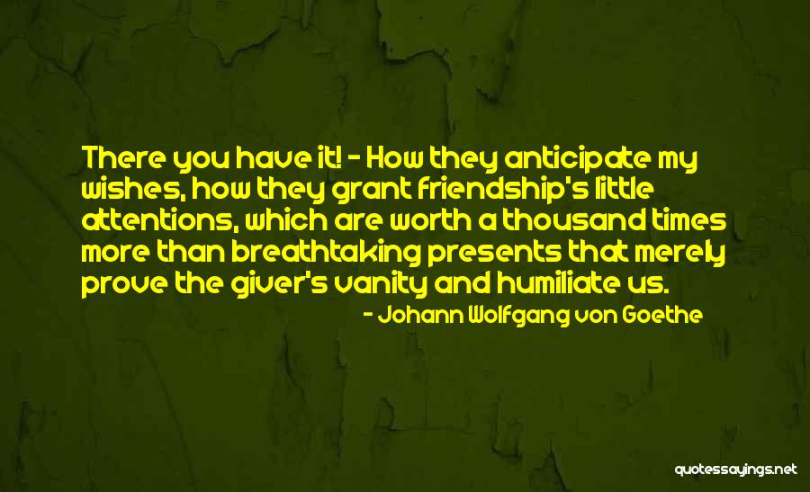 Love The Giver Quotes By Johann Wolfgang Von Goethe