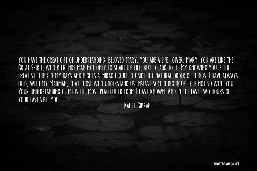 Love The Giver Quotes By Kahlil Gibran Love The Giver Quotes By Kahlil Gibran