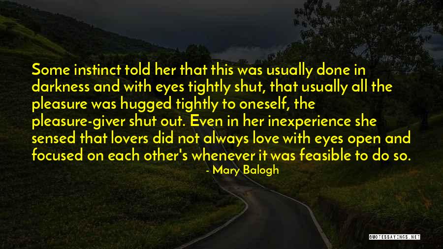 Love The Giver Quotes By Mary Balogh Love The Giver Quotes By Mary Balogh