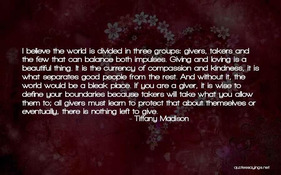 Love The Giver Quotes By Tiffany Madison Love The Giver Quotes By Tiffany Madison