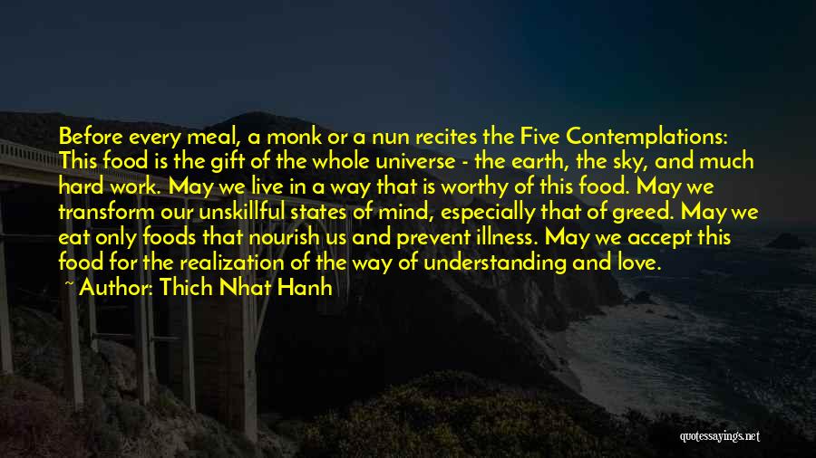 Love The Hard Way Quotes By Thich Nhat Hanh