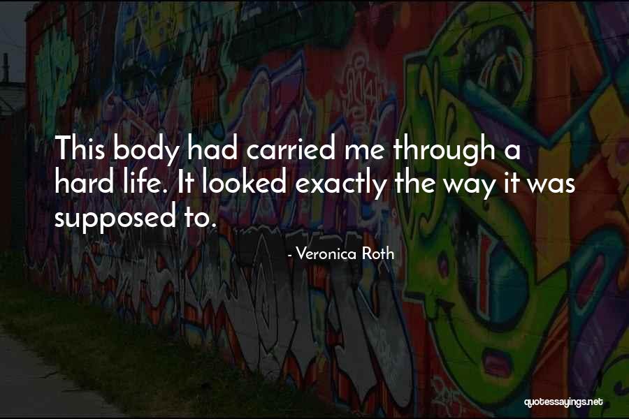 Love The Hard Way Quotes By Veronica Roth