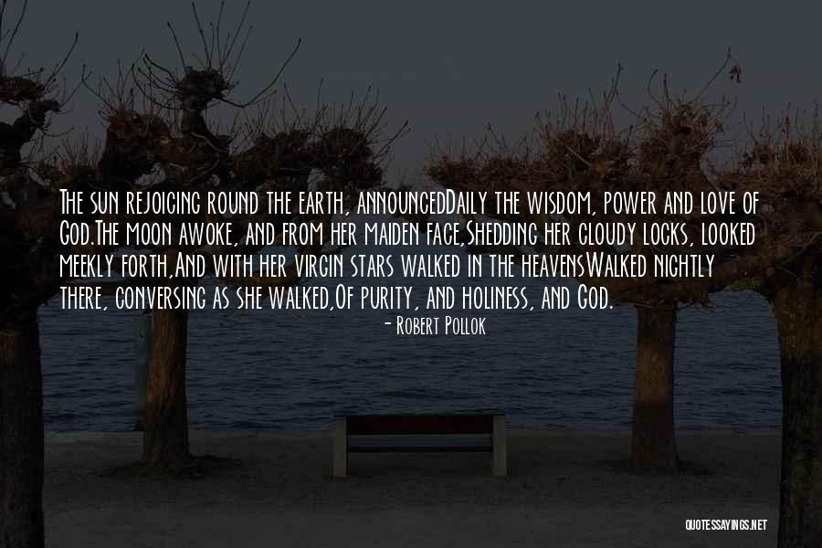 Love The Moon Quotes By Robert Pollok Love The Moon Quotes By Robert Pollok