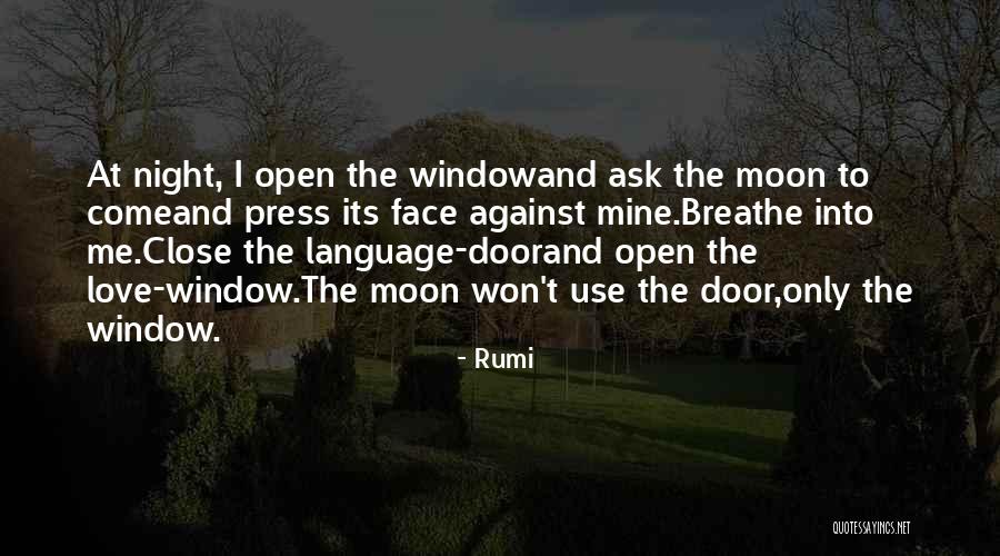Love The Moon Quotes By Rumi Love The Moon Quotes By Rumi