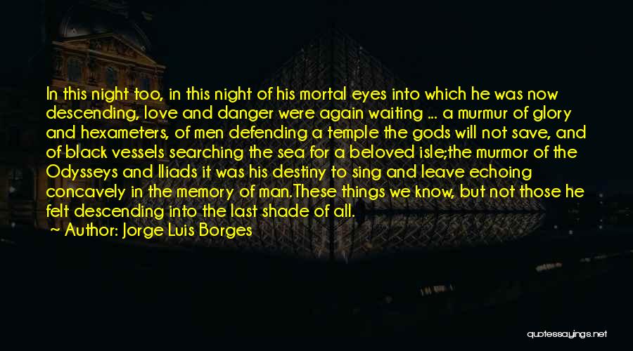 Love The Night Quotes By Jorge Luis Borges