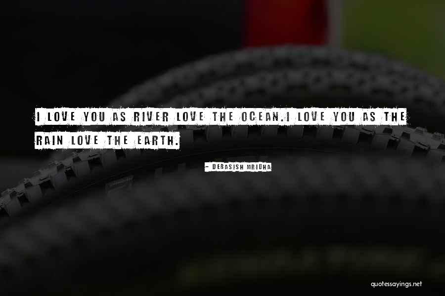 Love The Ocean Quotes By Debasish Mridha Love The Ocean Quotes By Debasish Mridha