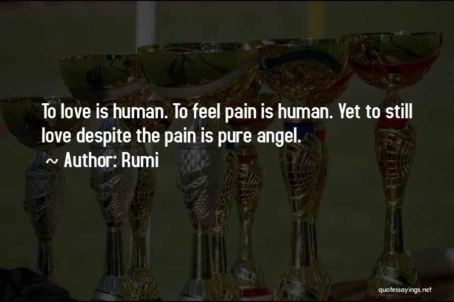 Love The Pain Quotes By Rumi