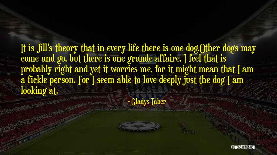 Love The Person Quotes By Gladys Taber