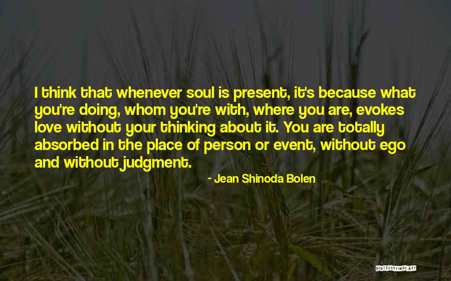 Love The Person Quotes By Jean Shinoda Bolen