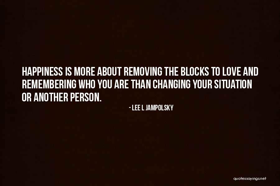 Love The Person Quotes By Lee L Jampolsky