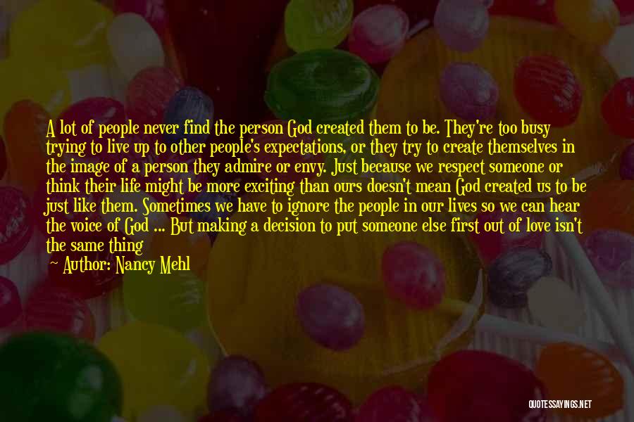 Love The Person Quotes By Nancy Mehl