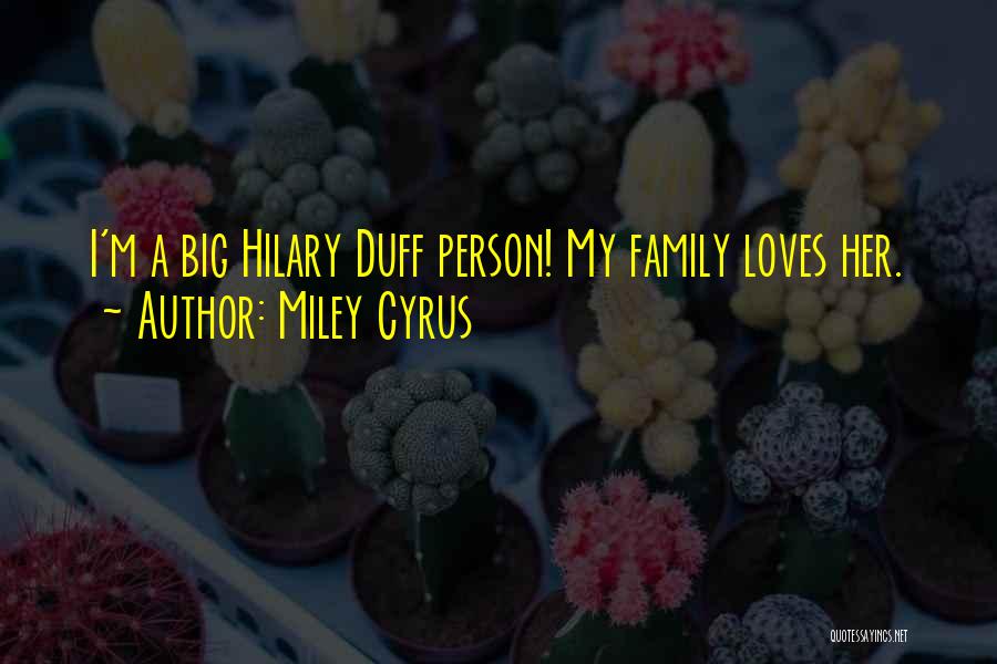 Love The Person Who Loves U Quotes By Miley Cyrus