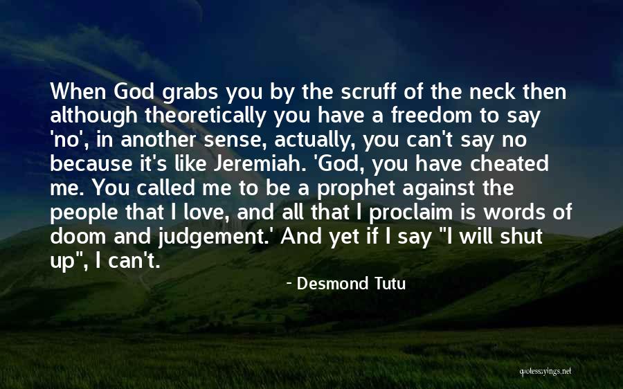 Love The Prophet Quotes By Desmond Tutu