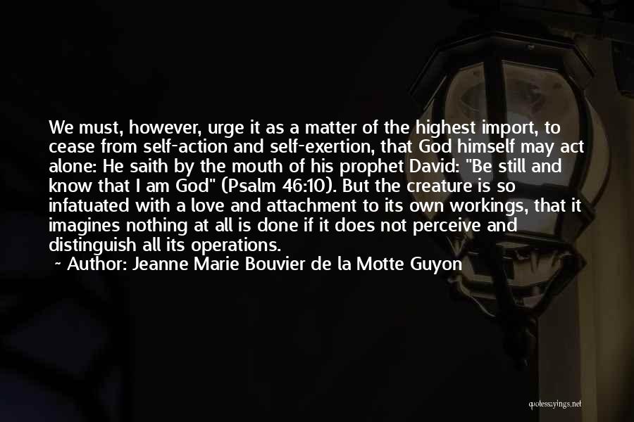 Love The Prophet Quotes By Jeanne Marie Bouvier De La Motte Guyon