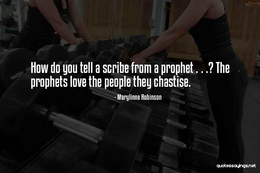 Love The Prophet Quotes By Marylinne Robinson