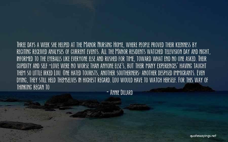 Love The Self Quotes By Annie Dillard Love The Self Quotes By Annie Dillard