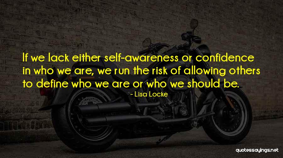 Love The Self Quotes By Lisa Locke