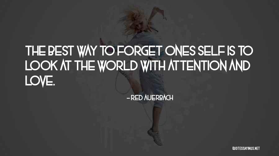 Love The Self Quotes By Red Auerbach Love The Self Quotes By Red Auerbach