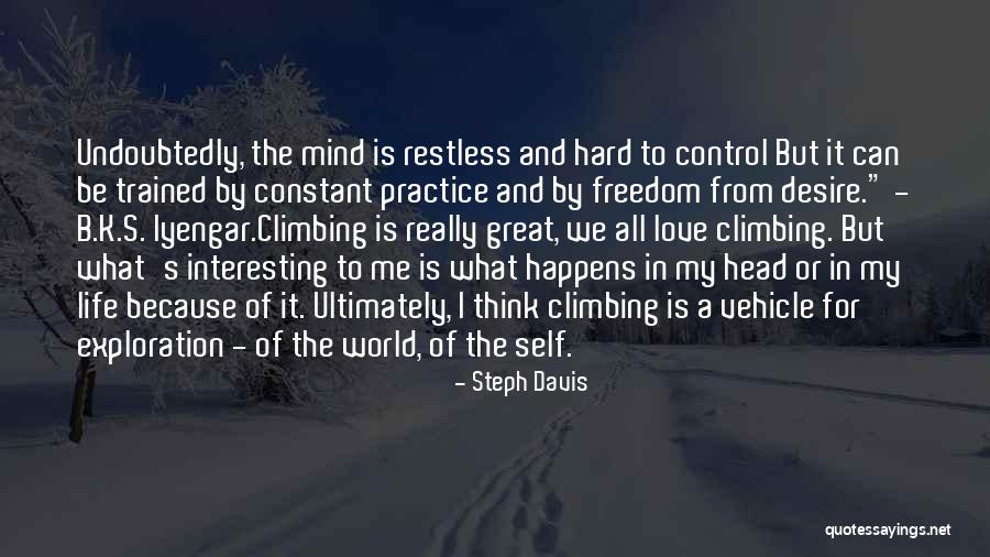 Love The Self Quotes By Steph Davis Love The Self Quotes By Steph Davis