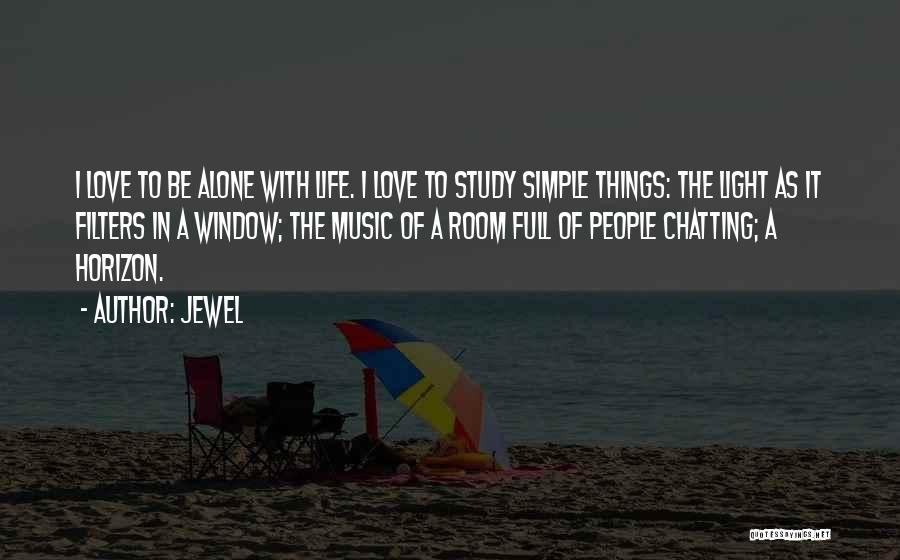 Love The Simple Life Quotes By Jewel