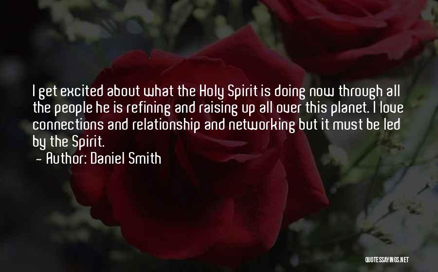 Love The Spirit Quotes By Daniel Smith