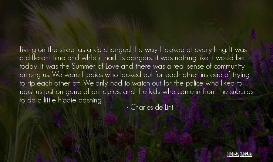 Love The Summer Quotes By Charles De Lint