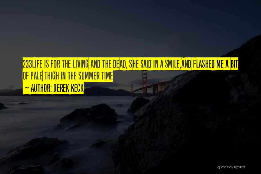 Love The Summer Quotes By Derek Keck