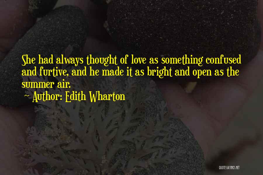 Love The Summer Quotes By Edith Wharton