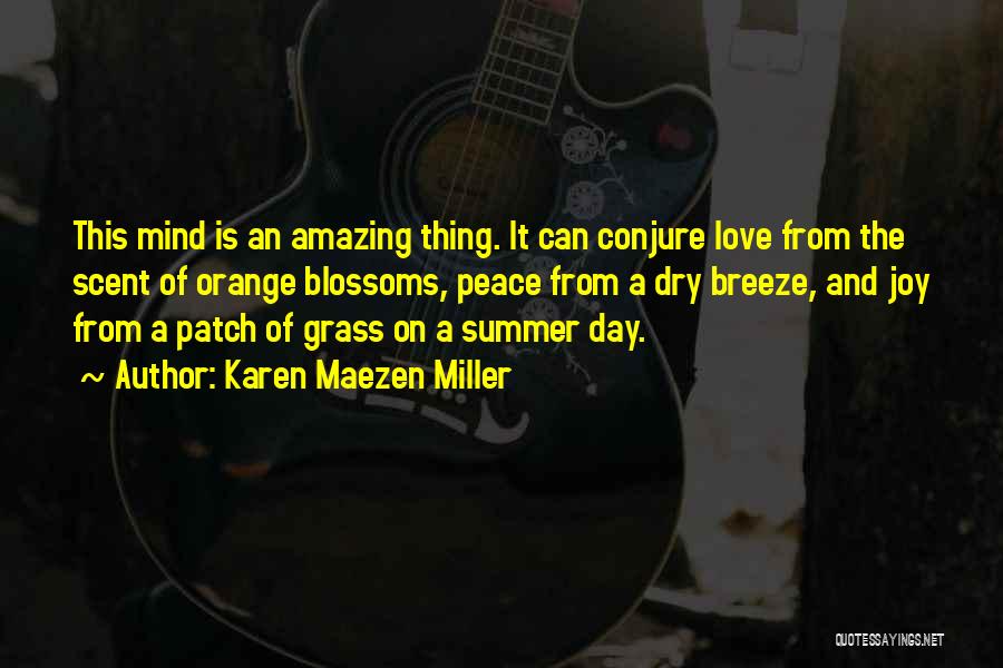 Love The Summer Quotes By Karen Maezen Miller