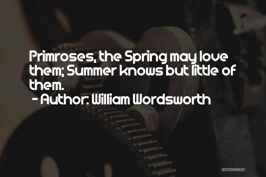 Love The Summer Quotes By William Wordsworth