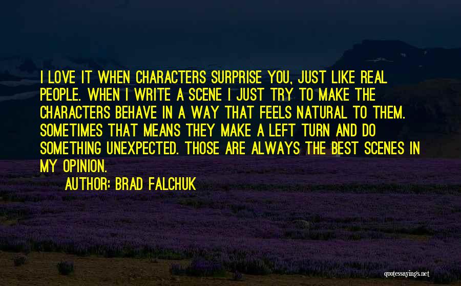 Love The Unexpected Quotes By Brad Falchuk