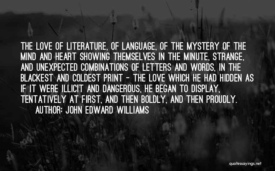 Love The Unexpected Quotes By John Edward Williams