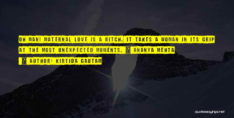 Love The Unexpected Quotes By Kirtida Gautam